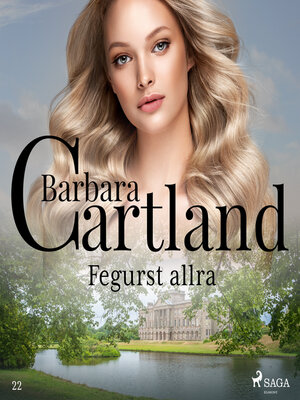 cover image of Fegurst allra (Hin eilífa sería Barböru Cartland 22)